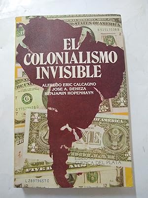 Imagen del vendedor de El colonialismo invisible a la venta por Libros nicos