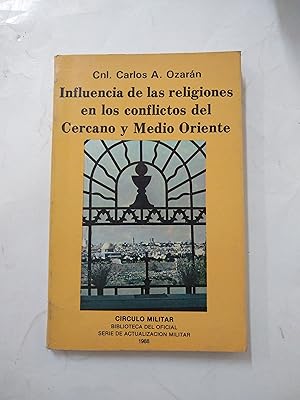 Immagine del venditore per Influencia de las religiones en los conflictos del Cercano y Medio Oriente venduto da Libros nicos