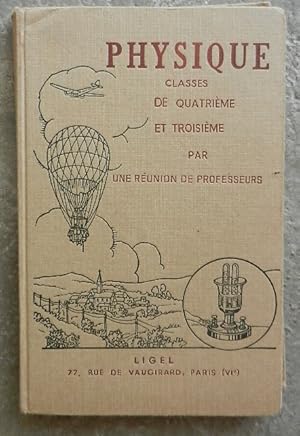 Cours de physique. Par une réunion de professeurs. Classes de 4e et de 3e.