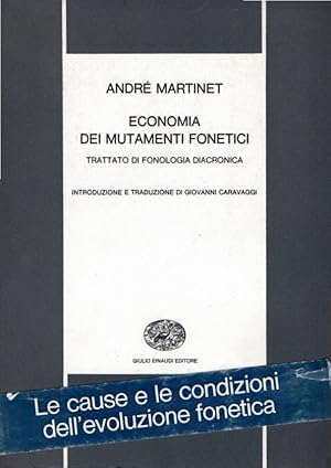 Economia dei mutamenti fonetici : Trattato di fonologia diacronica