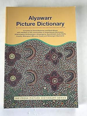 Seller image for Alyawarr Picture Dictionary (IAD Press Picture Dictionaries) for sale by Sheapast Art and Books