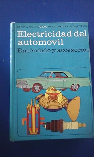 Seller image for ELECTRICIDAD DEL AUTOMVIL: encendido y accesorios (Barcelona, 1974) for sale by Multilibro
