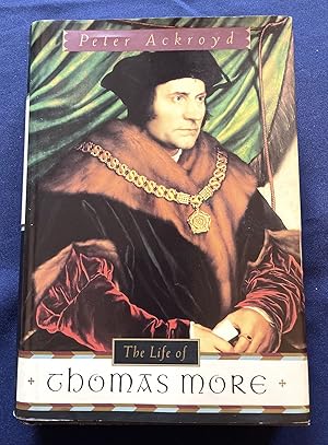 Seller image for THE LIFE OF THOMAS MORE; The Biography for sale by Borg Antiquarian