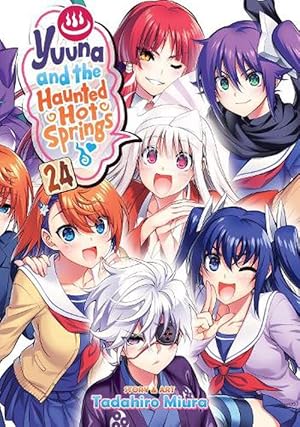 Seller image for Yuuna and the Haunted Hot Springs Vol. 24 (Paperback) for sale by Grand Eagle Retail