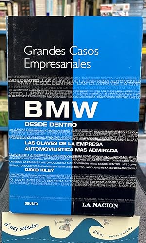 Image du vendeur pour BMW desde dentro. Las claves de la empresa automovilstica mas admirada mis en vente par Librera El Pez Volador