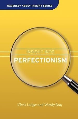 Seller image for Insight into Perfectionism (Waverley Abbey Insight Series) for sale by WeBuyBooks