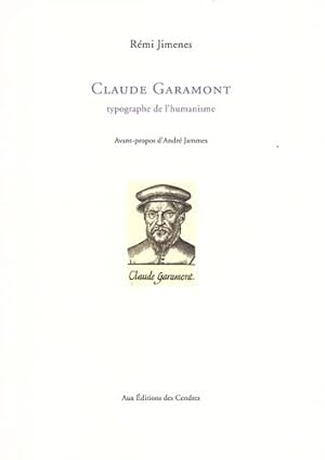 Image du vendeur pour Claude Garamont typographe de l humanisme (2022). mis en vente par INGARDIO