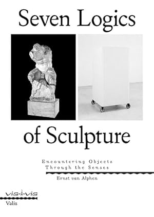 Image du vendeur pour Seven Logics of Sculpture (Paperback) mis en vente par Grand Eagle Retail
