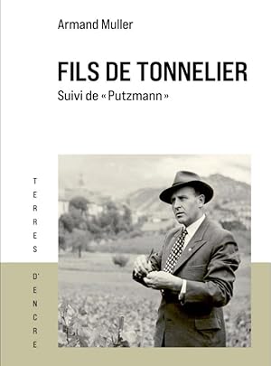 FILS DE TONNELIER. Suivi de "Putzmann"