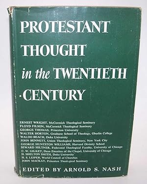 Imagen del vendedor de Protestant Thought in the Twentieth Century: Whence and Whither? a la venta por Easy Chair Books