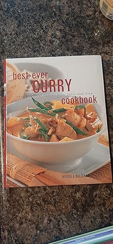 Image du vendeur pour Best-Ever Curry Cookbook Over 150 Great Curries from India and Asia mis en vente par Darby Jones