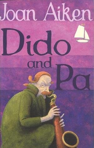 Seller image for Dido And Pa (The Wolves Of Willoughby Chase Sequence) for sale by WeBuyBooks