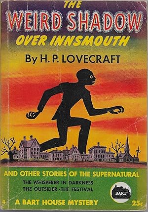 The Weird Shadow over Innsmouth and Other Stories of the Supernatural