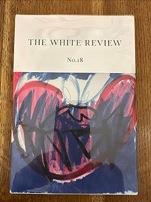 Seller image for The White Review No. 18 >>>> A SUPERB SIGNED UK FIRST EDITION & FIRST PRINTING PAPERBACK ORIGINAL - Contains 'At the Clinic' a short story by Sally Rooney <<<< for sale by Zeitgeist Books