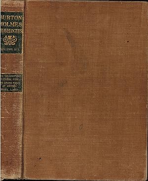 Imagen del vendedor de Burton Holmes Travelogues - Volume Six (6): The Yellowstone National Park, The Grand Canon (Canyon) of Arizona, Moki Land a la venta por UHR Books