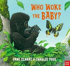 Immagine del venditore per Who Woke The Baby? venduto da WeBuyBooks