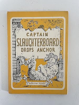 Seller image for Captain Slaughterboard Drops Anchor for sale by Buckle's Books