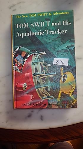 Imagen del vendedor de Tom Swift And His Aquatomic Tracker : The New Tom Swift Jr. Adventures SERIES #23: BY Victor Appleton II, 1964, 1ST EDITION FIRST PRINTING, LISTING TO THE PREVIOUS TITLE #22 REPELATRON SKYWAY ON BACK , WITH SCARCE GROSSET & DUNLAP PULL OUT TRI FOLD WHO'S WHO PICTORIAL AD IN BACK a la venta por Bluff Park Rare Books