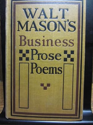 Seller image for WALT MASON'S BUSINESS PROSE POEMS for sale by The Book Abyss