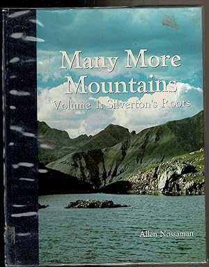 Seller image for MANY MORE MOUNTAINS. Volume 1: Silverton's Roots for sale by Circle City Books