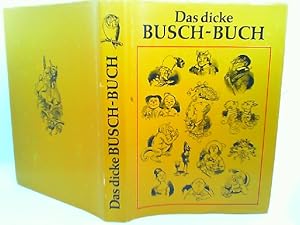 Seller image for Das dicke Busch-Buch. for sale by mediafritze