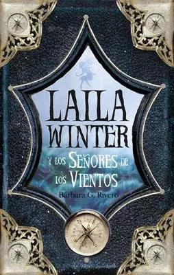 Imagen del vendedor de Laila Winter y los seores de los vientos a la venta por Green Libros