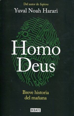 Seller image for Homo Deus: Breve Historia Del Mana?a for sale by Green Libros