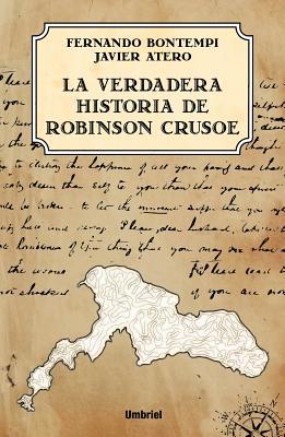 Seller image for La verdadera historia de Robinson Crusoe for sale by Green Libros