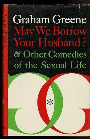 Seller image for MAY WE BORROW YOUR HUSBAND? And Other Comedies of the Sexual Life for sale by Circle City Books