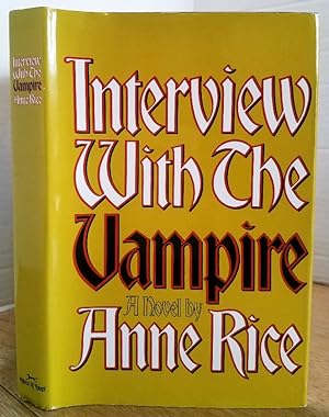 Seller image for INTERVIEW WITH THE VAMPIRE for sale by MARIE BOTTINI, BOOKSELLER