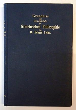 Imagen del vendedor de Grundri der Geschichte der griechischen Philosophie. a la venta por Gabis Bcherlager