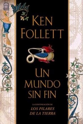 Seller image for Un Mundo Sin Fin for sale by Green Libros