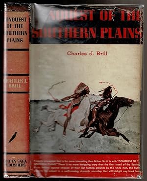 Seller image for CONQUEST OF THE SOUTHERN PLAINS Uncensored Narrative of the Battle of the Washita and Custer's Southern Campaign. for sale by Circle City Books