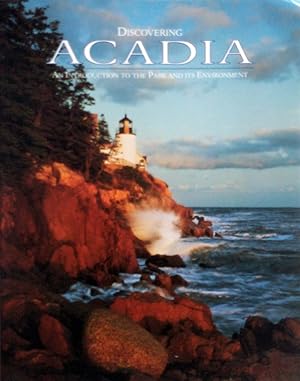 Bild des Verkufers fr Discovering Acadia: An Introduction to the Park & Its Environment (Discovering Ser) zum Verkauf von Kayleighbug Books, IOBA