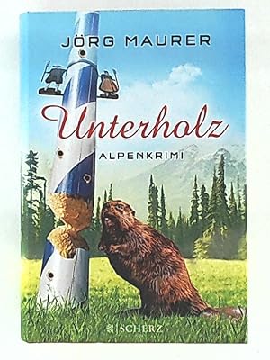 Unterholz: Alpenkrimi