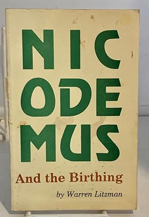 Seller image for Nicodemus And the Birthing for sale by S. Howlett-West Books (Member ABAA)