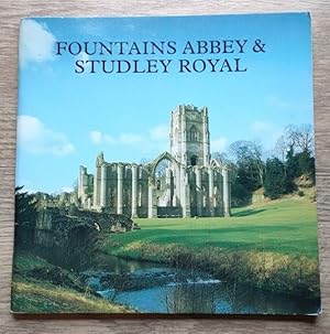 Imagen del vendedor de Fountains Abbey & Studley Royal a la venta por Peter & Rachel Reynolds