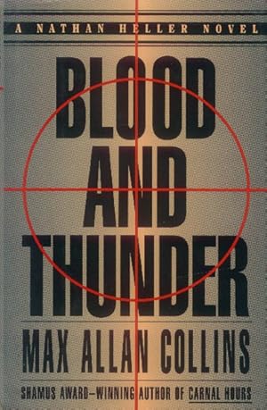 Blood and Thunder: A Nathan Heller Novel