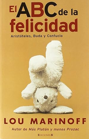 Seller image for El ABC De La Felicidad: El Termino Medio (Cronica Actual) (Spanish Edition) for sale by Von Kickblanc