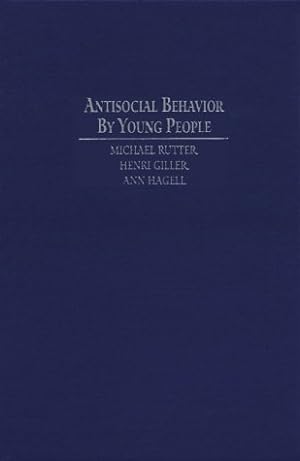 Image du vendeur pour Antisocial Behavior by Young People: A Major New Review mis en vente par WeBuyBooks