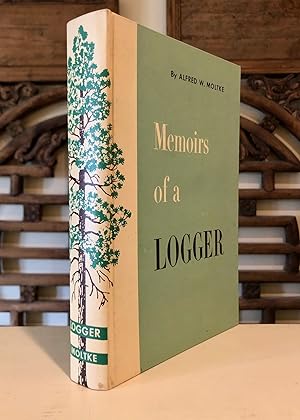 Immagine del venditore per Memoirs of a Logger venduto da Long Brothers Fine & Rare Books, ABAA