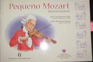 Pequeño Mozart : iniciación musical. Recopilación de canciones y actividades para iniciar al niño...