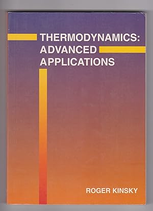 Seller image for Thermodynamics: Advanced Applications for sale by Q's Books Hamilton