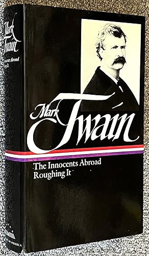 Bild des Verkufers fr Mark Twain : the Innocents Abroad / Roughing It zum Verkauf von DogStar Books