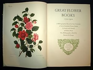 Seller image for GREAT FLOWER BOOKS 1700 1900 A Bibliographical record of two Centuries of finely-illustrated Flower books By Sacheverell Sitwell & Wilfrid Blunt The Bibliography edited by Patrick M. Synge London Collins 1956 for sale by Librairie Maxime Katz