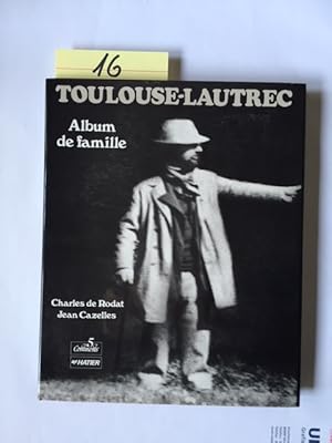 Image du vendeur pour Toulouse Lautrec - Album de Famille mis en vente par Bookstore-Online