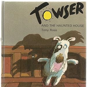 Seller image for Towser and the Haunted House for sale by Turn The Page Books