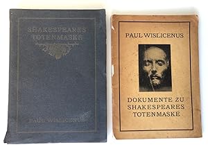 Shakespeares Totenmaske. Mit Beilage: Dokumente zu Shakespeares Totenmaske (1911). Doppeltitel un...