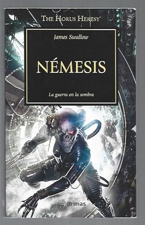 NEMESIS. LA GUERRA EN LA SOMBRA (THE HORUS HERESY XIII)