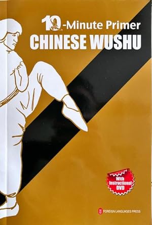 Bild des Verkufers fr 10-Minute Primer Chinese Wushu : Mit DVD, 10-Minute Primer Series zum Verkauf von AHA-BUCH GmbH